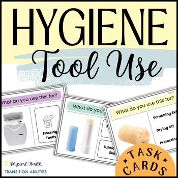 Preview of Hygiene Tools and Supplies Function Use | TASK CARDS | SPED Life Skills Activity