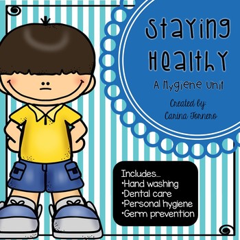 Preview of Hygiene Unit: Staying Healthy