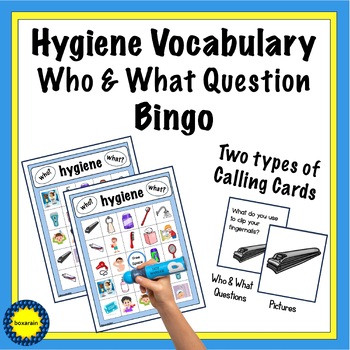 Preview of Hygiene Vocabulary Bingo with Who and What Questions