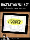 Hygiene Vocabulary Interactive Google Slides