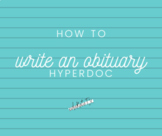 HyperDoc - How to Write an Obituary
