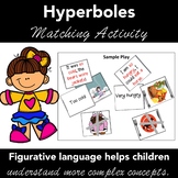 Hyperboles (Figurative Language) - Practice - Matching - Activity