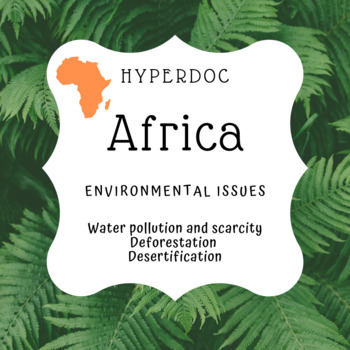 Preview of Hyperdoc: Africa Environmental Issues