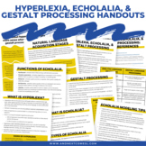 Hyperlexia, Echolalia, & Gestalt Processing Handouts