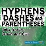 Hyphens Dashes and Parentheses Mechanics Grammar Unit for 