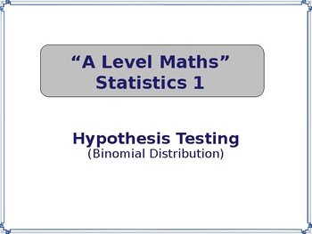 Preview of Hypothesis Testing (Binomial) + Type I-II errors