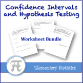Confidence Intervals and Hypothesis Testing Worksheet Bundle