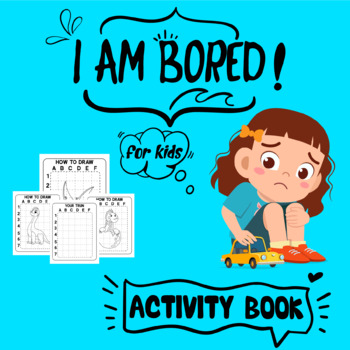 Preview of I AM BORED Activity pages for kids /Dinosaur Activity pages for kids/ fun