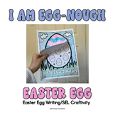 I AM EGG-NOUGH | Easter Egg Affirmation Writing/Craftivity