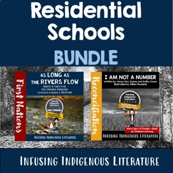 Preview of I AM NOT A NUMBER & As Long as the Rivers Flow - Residential School BUNDLE