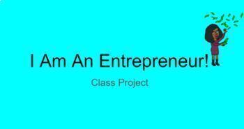 Preview of I Am An Entrepreneur! Project 