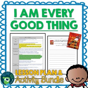 Preview of I Am Every Good Thing by Derrick Barnes Lesson Plan & Activities
