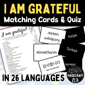 Preview of I Am Grateful | World Languages | Quiz and Flashcards | Gratitude Activity