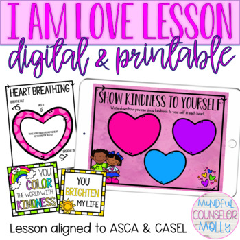 Preview of I Am Love Lesson, Counseling Activities, Valentine's Day, Digital & Printable