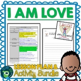 I Am Love by Susan Verde Lesson Plan, Google Activities an