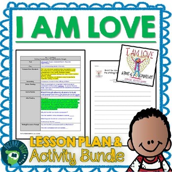 Preview of I Am Love by Susan Verde and Peter H. Reynolds Lesson Plan and Google Activities