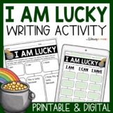 St. Patrick's Day Writing Activity | I Am Lucky Prompt | P