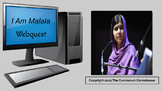 I Am Malala webquest