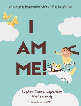 Preview of I Am Me! Encouraging Imagination and Creative Thinking