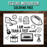 I Am More Than a Test Score Coloring Page for Testing Motivation