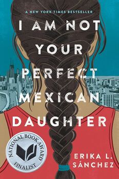 Preview of I Am Not Your Perfect Mexican Daughter: Complete Novel Study