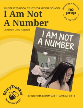 Preview of I Am Not a Number | No-Prep Illustrated Book Study | Middle School Reading