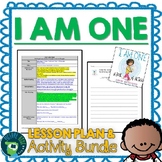 I Am One by Susan Verde Lesson Plan, Google Activities & D