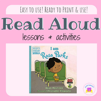 Preview of I Am Rosa Parks Read Aloud Lessons & Activities
