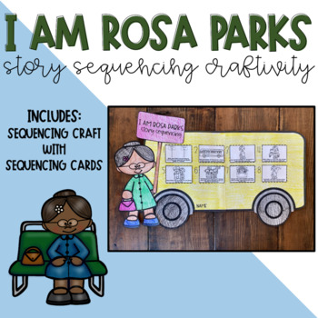 Preview of I Am Rosa Parks Story Sequencing Craftivity Black History Month Craft