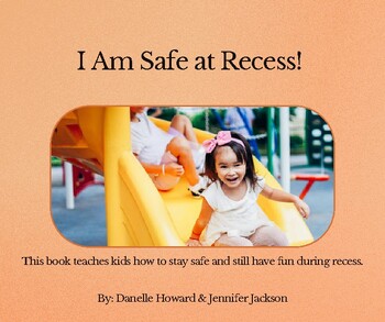 Preview of I Am Safe At Recess! Social Story