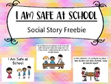 I Am Safe At School: Social Story Freebie