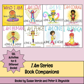 Preview of I Am Series by Susan Verde & Peter Reynolds - Book Companions - SEL Activities