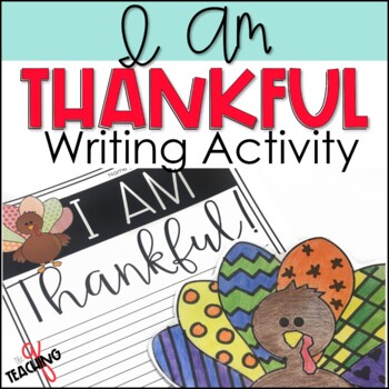 Preview of I Am Thankful For Writing Prompt Activity 2nd 3rd Grade