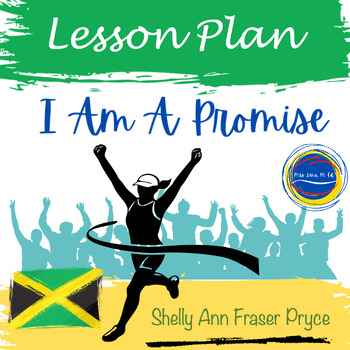 Preview of I Am a Promise by Fraser Pryce Women Athletes Lesson Plan