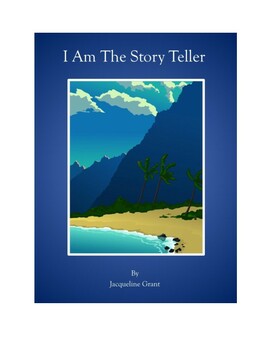 Preview of I Am the Story Teller: An Island Tale