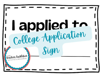 Preview of I Applied To...College Application Sign for Pictures