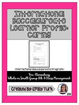 Preview of I.B. Learner Profile: Caring