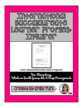 Preview of I.B. Learner Profile: Inquirer