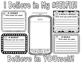 I Believe in My Selfie!  Self Reflection/Growth Mindset