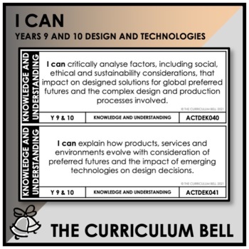 Preview of I CAN | AUSTRALIAN CURRICULUM | YEARS 9 AND 10 DESIGN AND TECHNOLOGIES