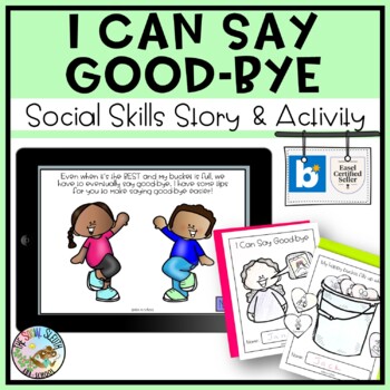 Preview of Saying Goodbye social story Emotional regulation social stories Autism Preschool