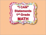 "I CAN" Statements - Math 1st Grade
