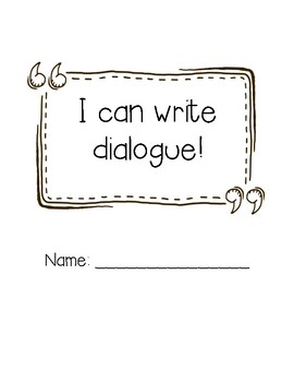 Preview of I CAN WRITE DIALOGUE! (Quotation Marks, Writer's Workshop, Speech Bubbles)