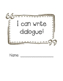 I CAN WRITE DIALOGUE! (Quotation Marks, Writer's Workshop,