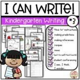 I CAN WRITE! (Kindergarten Writing Pack #3)