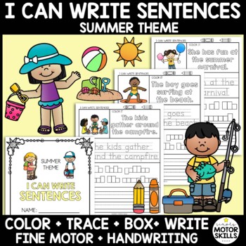 Preview of I CAN WRITE SENTENCES - Summer Theme - Color, Trace, Box, Write - Handwriting