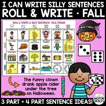 Preview of I CAN WRITE SILLY SENTENCES - Roll and Write Sentences - Fall Theme