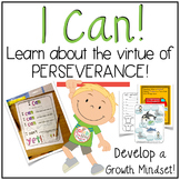 I Can! {Activities to Learn About the Virtue of Perseverance}