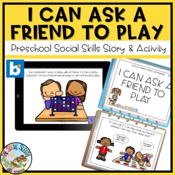 Preview of I Can Ask a Friend to Play Preschool Social Skills Story and Activity