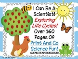 I Can Be A Scientist Exploring Life Cycles!